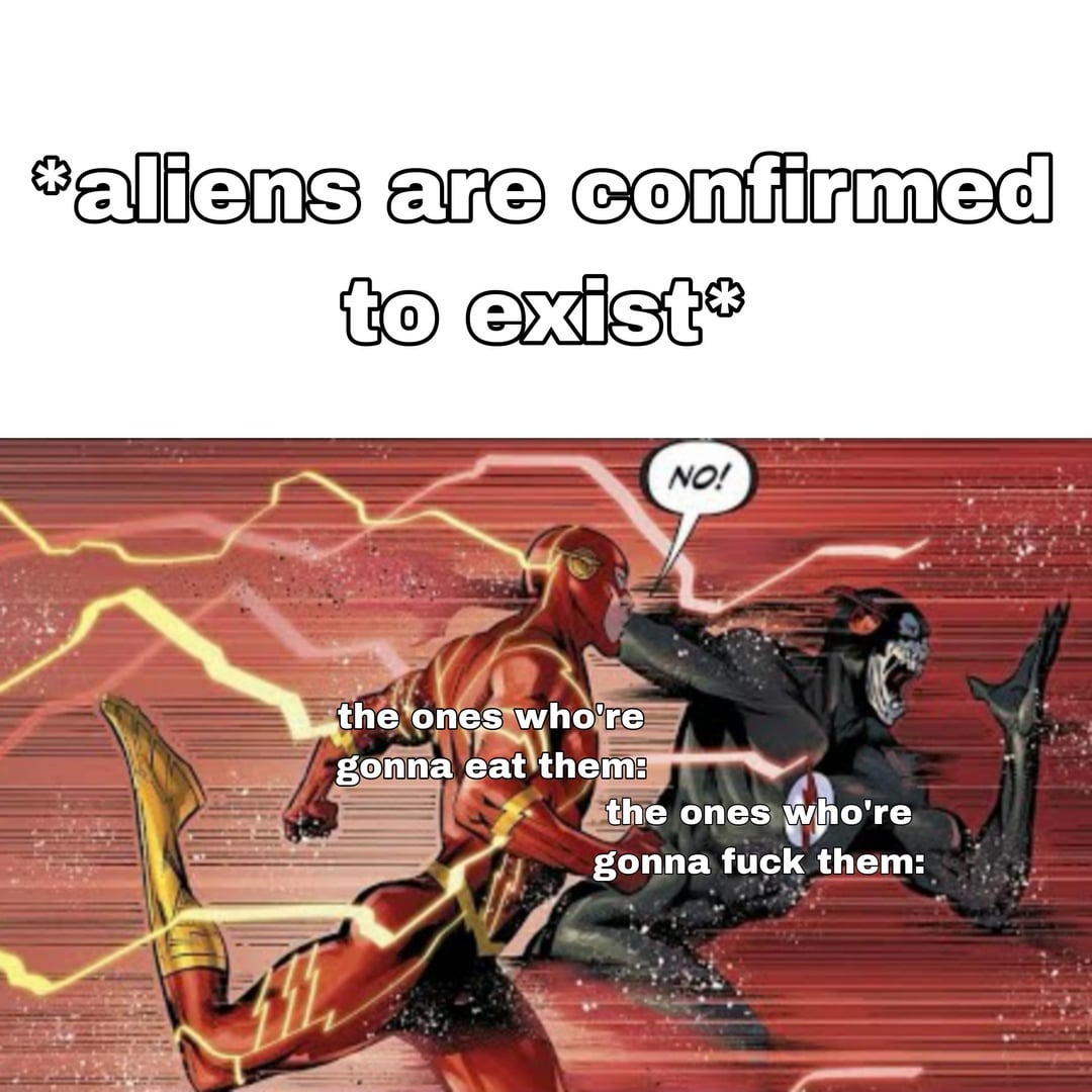 Aliens are confirmed to exist – meme