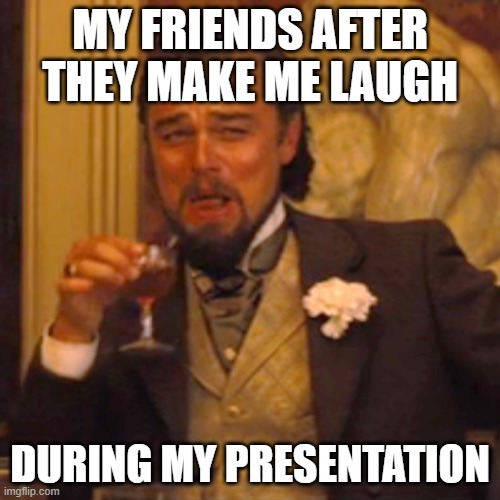 Making your friends laugh during presentations – meme