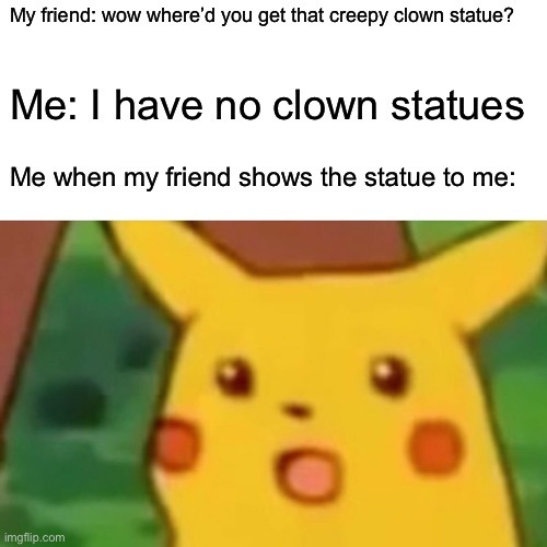 Creepy clown statue – meme