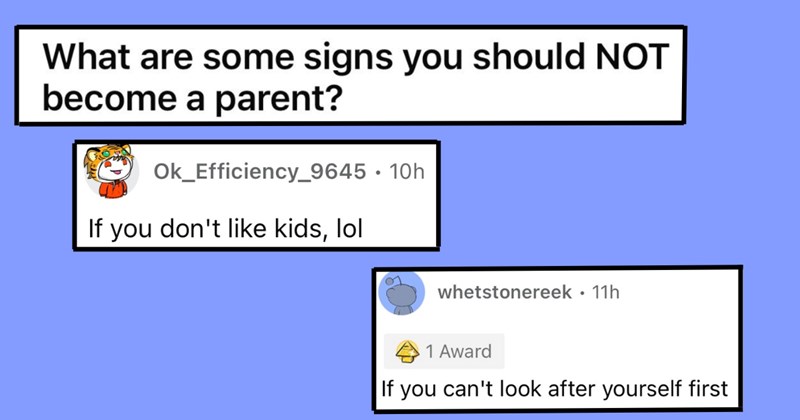 People Discuss Signs That Someone Wouldn’t Be a Good Parent