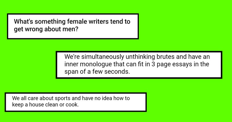 Men Ponder What Female Authors Can Get Wrong About Them