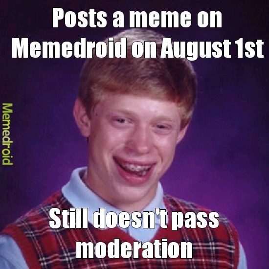 Hope everyone had a good time on August 1st – meme