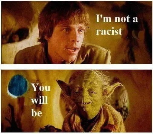 Racist – meme