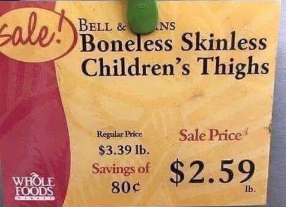 Children’s thighs mmmmmm tasty – meme