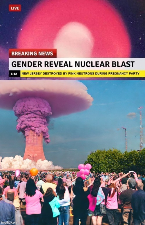 Gender reveal nuclear blast – meme