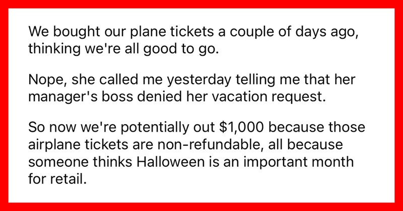 Boss Reneges on Vacation Approval After Couple Buys Non-Refundable Plane Tickets