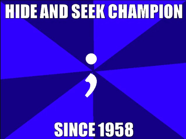 dang semicolon! – meme