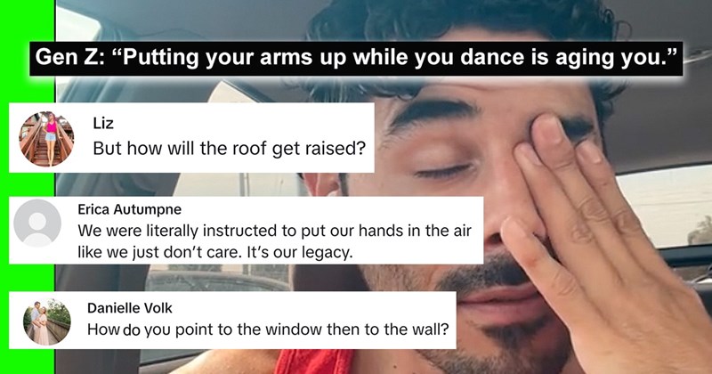 ‘I’m a millennial [and] this comment section makes me proud’: Gen Z wants to end putting your hands in the air like you just don’t care while dancing, millennials speak up