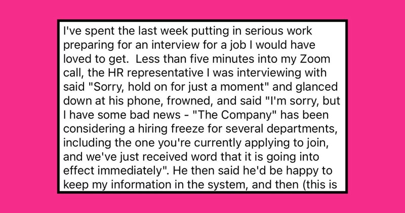 Company Cancels Job Interview Mid-Interview Because of Sudden ‘Hiring Freeze,’ Asks Interviewee to do Free Labor