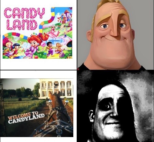 Maybe we shouldn’t go to Candy Land – meme