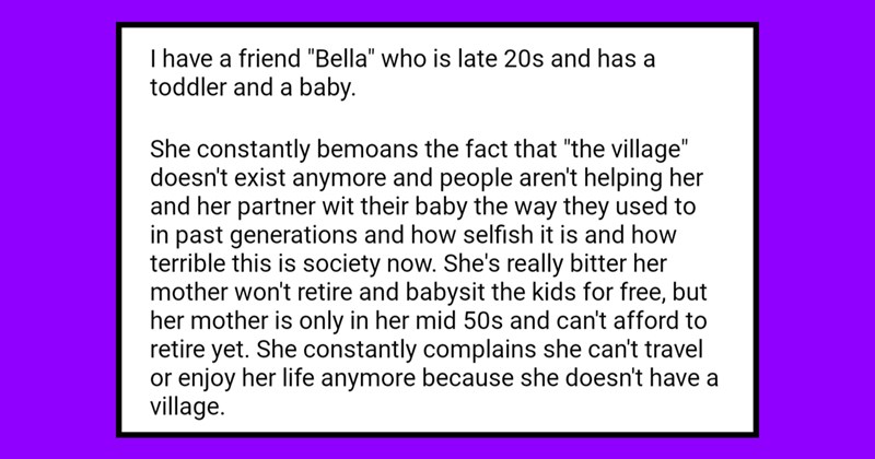 Childfree Woman Slams Mom Friend for Expecting ‘The Village’ to Provide Free Babysitting