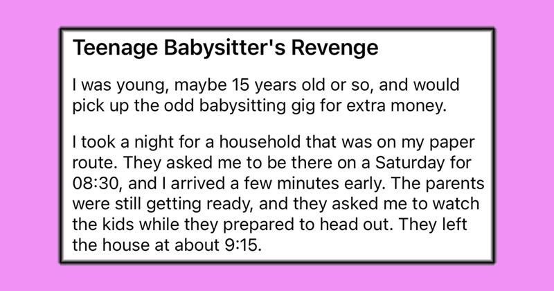 Teenage Babysitter Exacts Ultimate Revenge on Overly Meticulous Mom