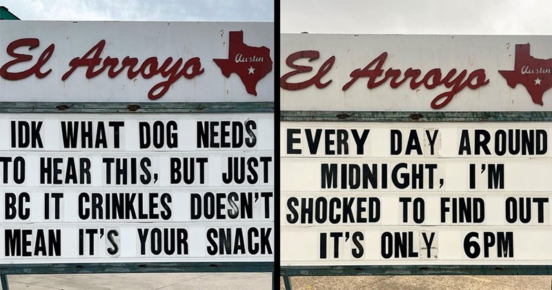 30 Funny Signs From El Arroyo With a Dash of Southern Charm