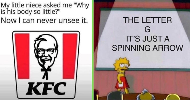 30+ Memes That Once You See, You Cannot Unsee No Matter How Hard You Try