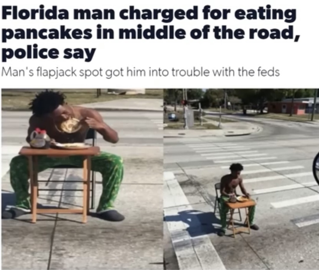 the misadventures of Florida man – meme