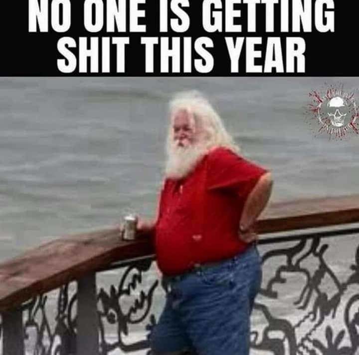 Santa’s pissed – meme