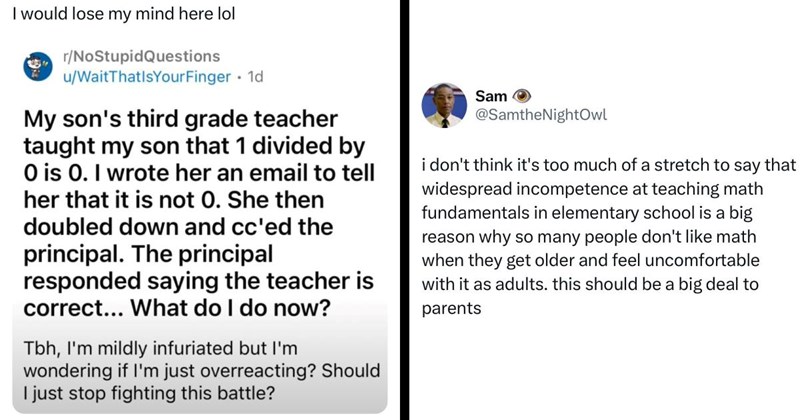 "I would lose my mind here": Incompetent teacher claims 1 divided by 0 is zero, principal backs her up on incorrect answer