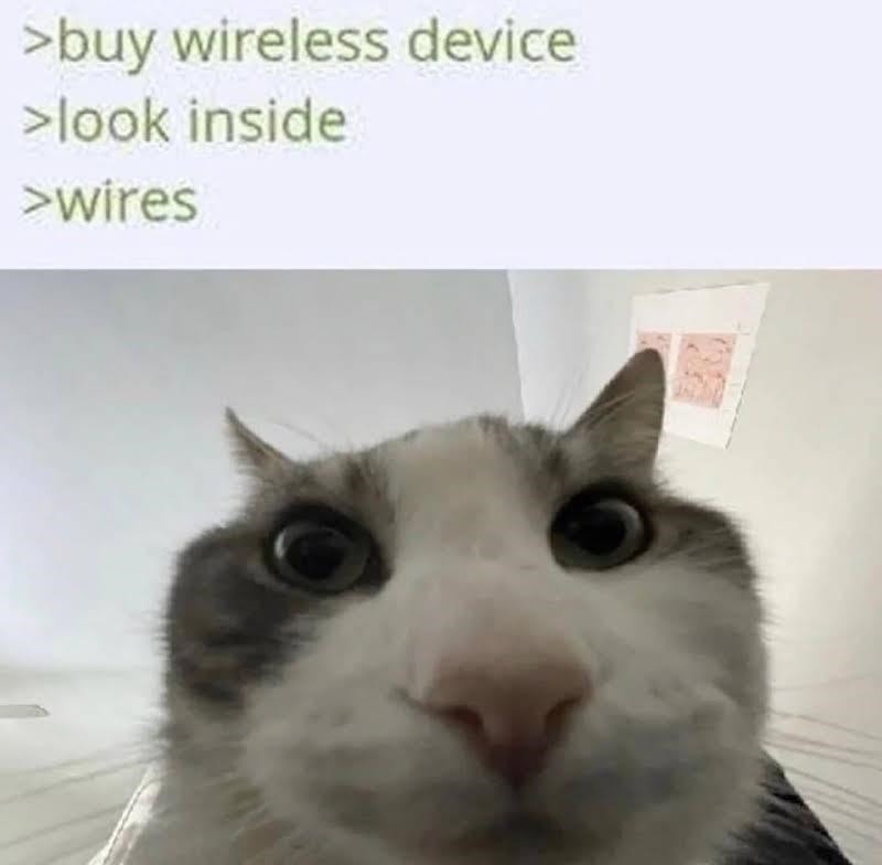 Why wires in wireless – meme