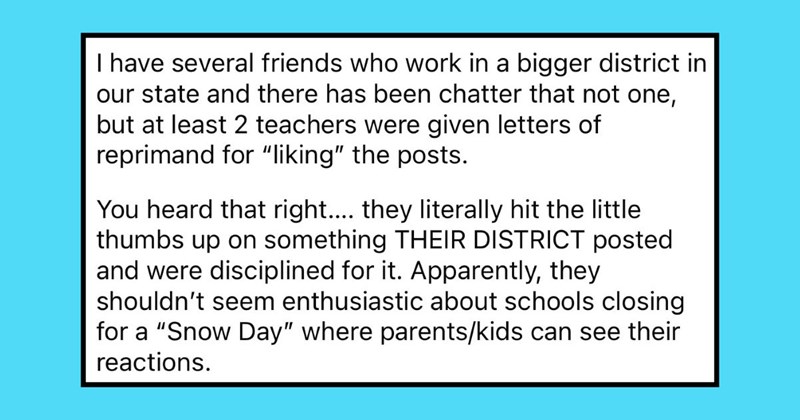 ‘This is dystopian’: Teacher gets reprimanded for ‘liking’ Snow Day social media announcement, gets accused of being excited to not work