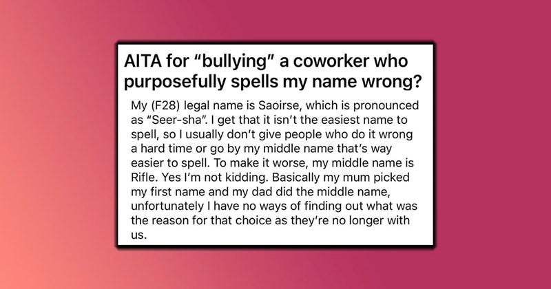 ‘She said that I’m a bully’: Ignorant woman refuses to spell coworkers name correctly