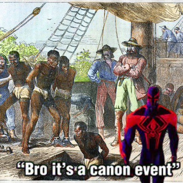 Canon event is Slave Trade – meme