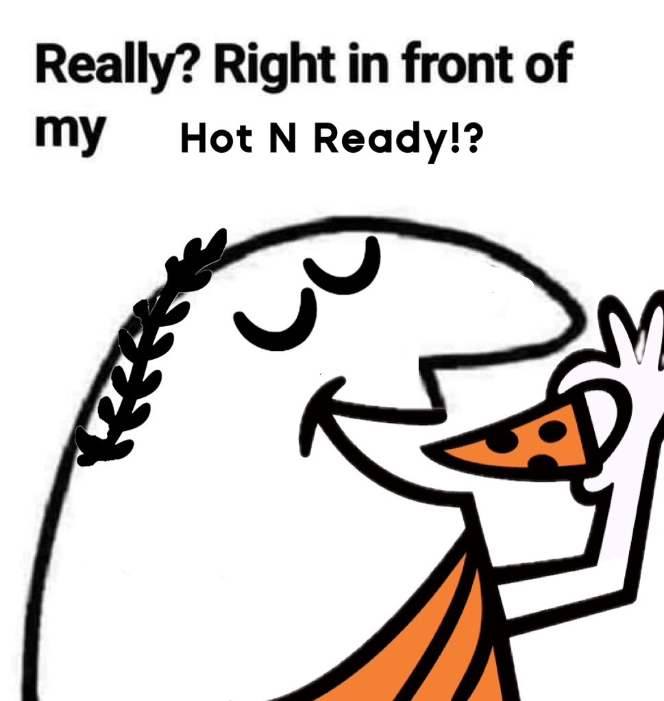 Hot N Ready – meme