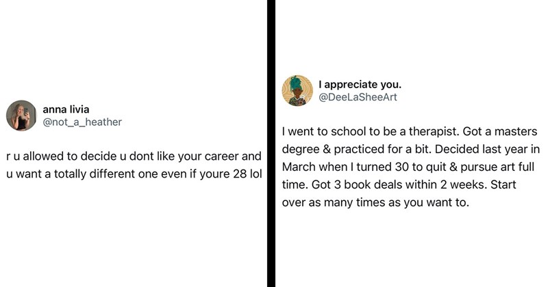 ‘[As] long as you are breathing, you can pivot’: Commenters share inspiring stories about changing careers later in life