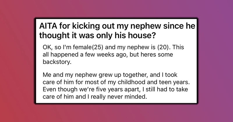 ‘I can’t support both of us’: Entitled nephew threatens to kick aunt out of her own apartment