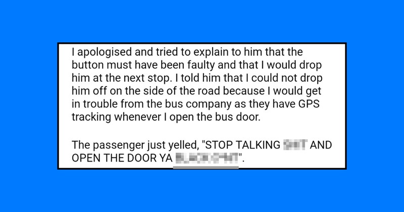 ‘I told him that I could not drop him off’: Bus driver schools rude passenger with deserved malicious compliance