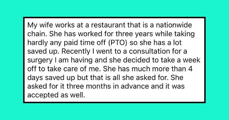 ‘I do not work there’: Boss asks for doctor’s note for employee’s wife’s surgery after she takes PTO to take care of her