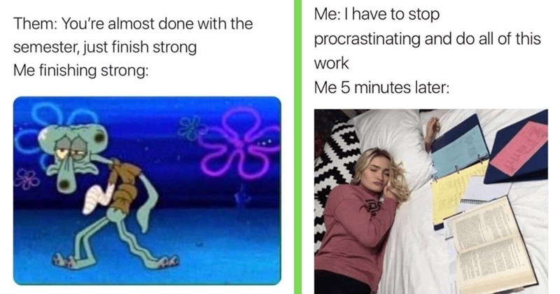 30+ Relatable College Memes to Procrastinate Studying