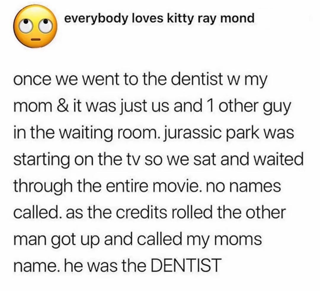 Dentist – meme