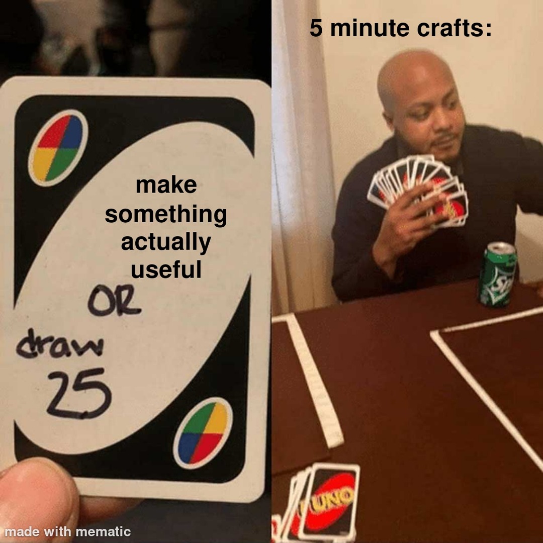 Average game of uno in 5MinuteCrafts life – meme