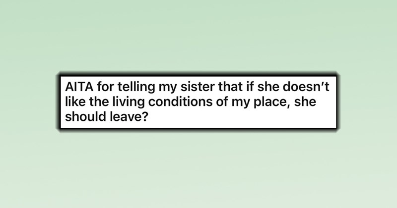 Freeloading sister refuses to adjust to off-the-grid new home: ‘Worried for these children’