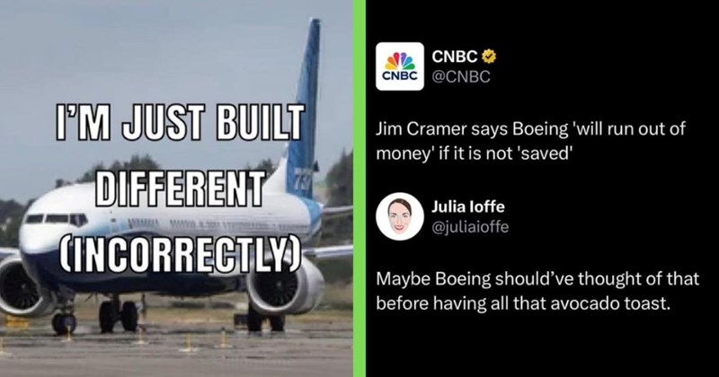 Shoddy Boeing Memes That’ll Fall on Your Head From 30,000ft