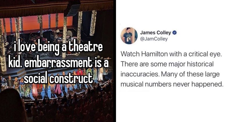 30+ Musical Memes For Theatre Kids And Theatre Adults