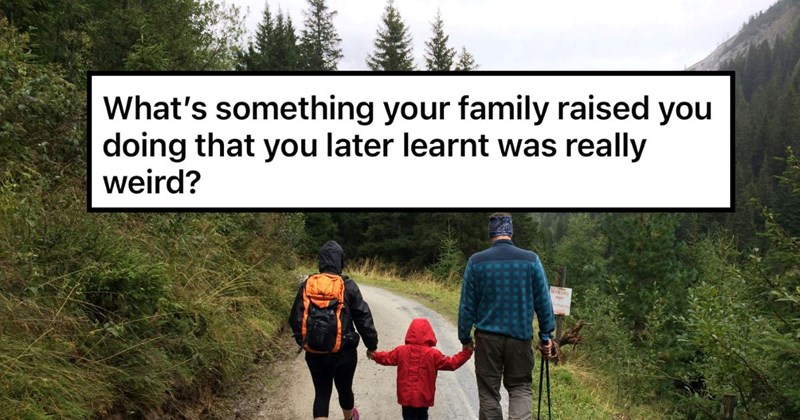 ‘Clapping at TV shows’: Former kids share weird things their families did while raising them