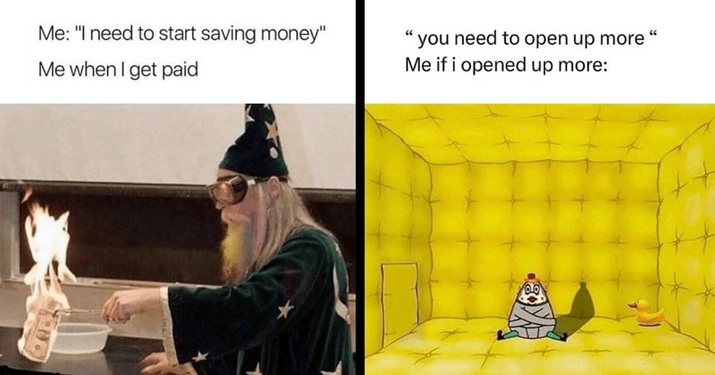 28 Memes That Will Quench Your Thirst for Laughs and Giggles