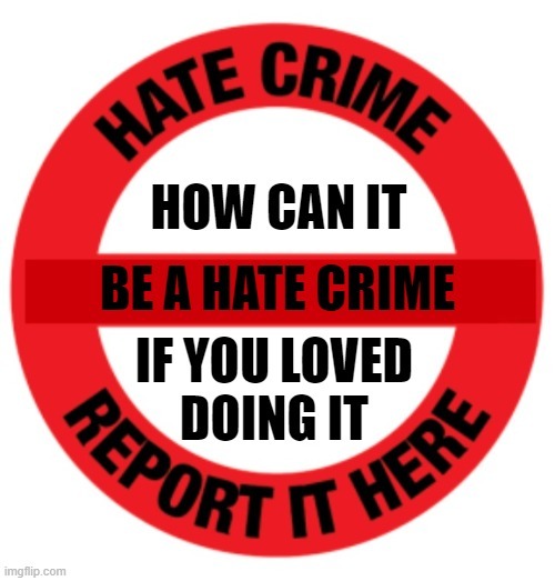 Hate Crime – meme