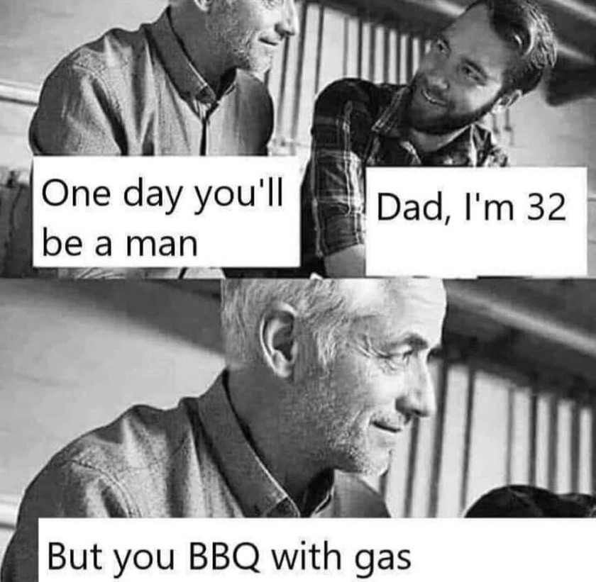 BBQs and Manliness – meme