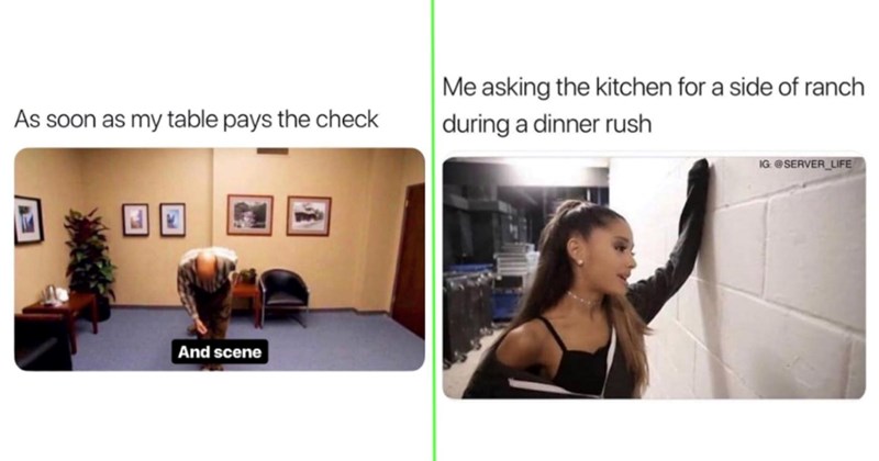 29 Restaurant Memes for Servers Surviving the Dinner Rush