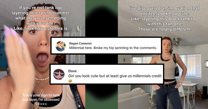 Millennials Lose It In the Comment Section of a Gen Z Video Who Claims She Discovered Layered Tank Tops as the ‘New Thing’