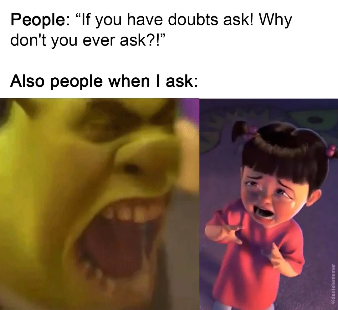 If you have doubts ask – meme