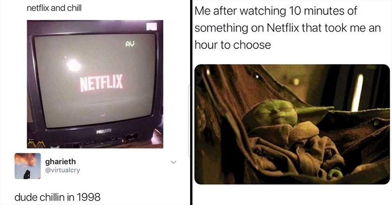 27 Chill Memes to Take to Your Next Netflix and Chill Session