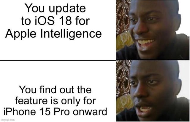 iOS 18 only for iPhone 15 pro – meme