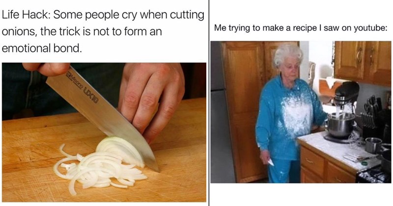 A Mouthful of Hilarious Cooking Memes for Amateur Chefs (June 5, 2024)