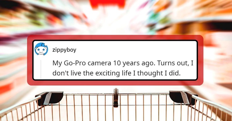 Redditors Share Laughably Bad Purchases They Wish They Could Undo