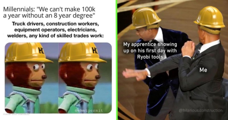 27 Hilarious Construction Worker Memes to Brighten Up Your 4am Weekend Wake-up Call (June 1, 2024)