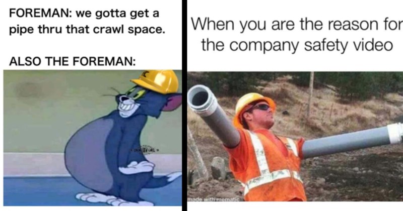 32 Hilarious Construction Worker Memes to Brighten Up Your 4am Weekend Wake-up Call (July 27, 2024)