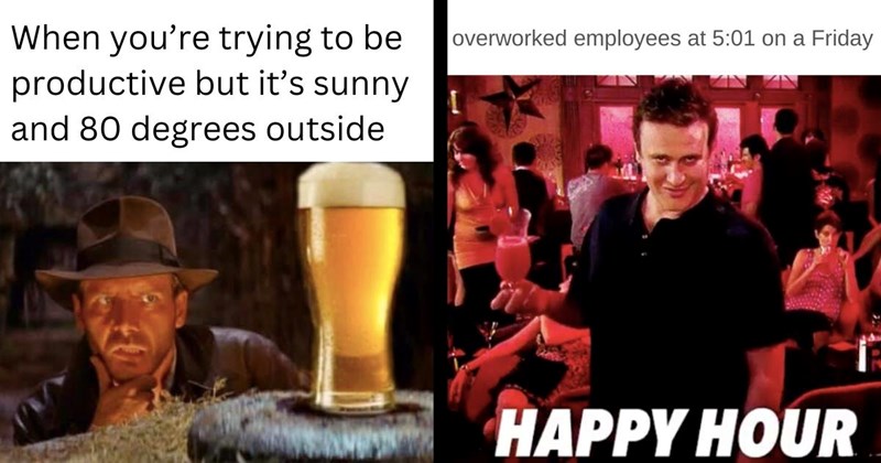 36 Boozy Memes for Weekend Warriors Hunting for the Thriftiest Happy Hour